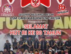 LSM GMBI Distrik Gresik Ucapkan Semangat HUT RI ke-80