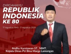 Kepala Dinas PU Bina Marga Lamongan Beserta Jajarannya Mengucapkan Dirgahayu Kemerdekaan Republik Indonesia Ke-80