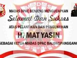 Keluarga Besar MADAS DPAC Benjeng Ucapkan Selamat atas Pelantikan H. Mat Yasin sebagai Ketua MADAS DPAC Balongpanggang