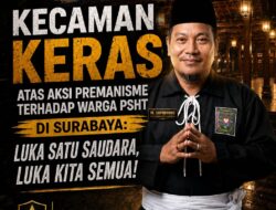 Kecaman Keras PSHT atas Aksi Premanisme di Surabaya : Luka Satu Saudara, Luka Kami Semua